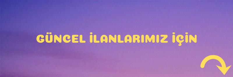 Güncel İlanlarımız
